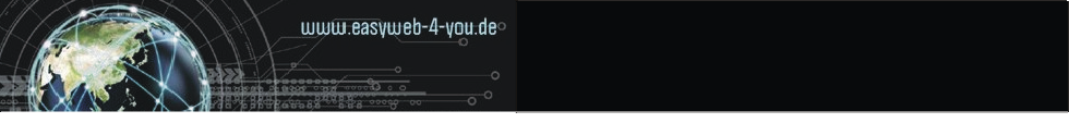 easyweb-4-you - Webdesign und Shops nach Maß !